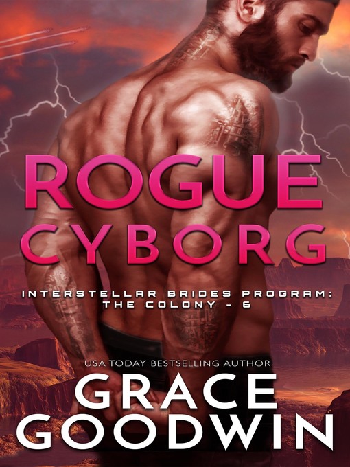 Title details for Rogue Cyborg by Grace Goodwin - Available